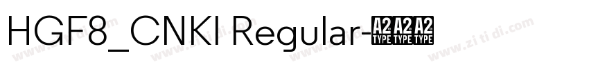 HGF8_CNKI Regular字体转换